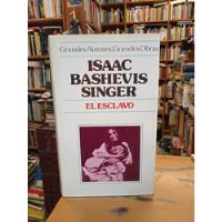 El Esclavo-isaac Bashevis Singer  segunda mano  Colombia 