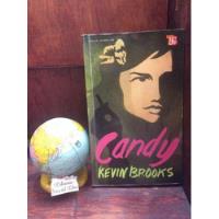 Candy - Kevin Brooks - Prostitución Y Heroína - Novela segunda mano  Colombia 