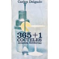 Libro 365+1 Cócteles. Carlos Delgado. segunda mano  Colombia 