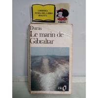 Usado, Marguerite Duras - El Marino De Gibraltar - En Francés 1952 segunda mano  Colombia 