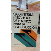 Libro Carpinteria Metalica Y De Plastico segunda mano  Colombia 