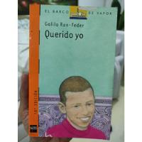 Querido Yo - Sm - Galila Ron - Literatura Infantil 9 Años  segunda mano  Colombia 