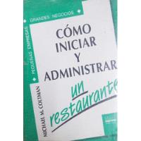 Como Iniciar Y Administrar Un Restaurante segunda mano  Colombia 