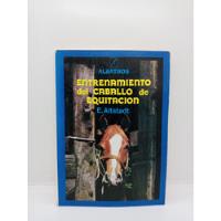 Usado, Entrenamiento Del Caballo De Equitación - E. Altstadt  segunda mano  Colombia 