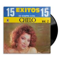 Chelo - 15 Exitos De Siempre Con... Chelo Vol. 2 - Lp, usado segunda mano  Colombia 