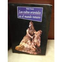 Libro Los Cultos Orientales En El Mundo Romano Robert Turcan, usado segunda mano  Colombia 