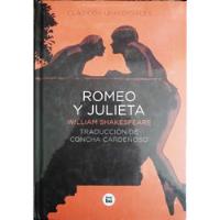 Romeo Y Julieta Traduccion De Concha Cardeñoso segunda mano  Colombia 