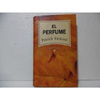 El Perfume / Patrick Suskind / Rba segunda mano  Colombia 