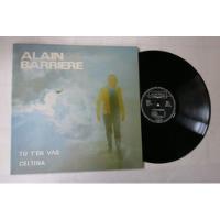 Vinyl Vinilo Lps Acetato Alain Barriere Tu T`en Vas Celtina  segunda mano  Colombia 