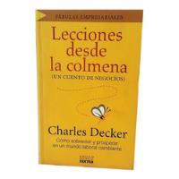 Lecciones Desde La Colmena.  Charles Decker, usado segunda mano  Colombia 