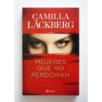 Usado, Camilla Lackberg - Mujeres Que No Perdonan  segunda mano  Colombia 