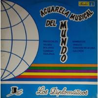 Los Diplomáticos - Acuarela Musical Del Mundo segunda mano  Colombia 