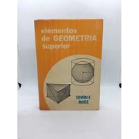 Elementos De Geometría Superior - Edwin Moise - Geometría segunda mano  Colombia 