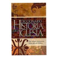 Diccionario Historia De La Iglesia. W.nelson Editiral Caribe segunda mano  Colombia 
