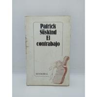 Patrick Süskind - El Contrabajo - Literatura Europea segunda mano  Colombia 