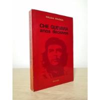 Che Guevara Años Decisivos, Hilda Gadea segunda mano  Colombia 