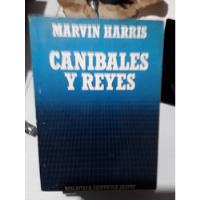 Caníbales Y Reyes Marvin Harris  Colección Salvat segunda mano  Colombia 