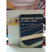 Matematicas Básicas Con Vectores Y Matices - Howard Taylor segunda mano  Colombia 