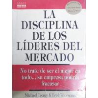 La Disciplina De Los Líderes Del Mercado segunda mano  Colombia 