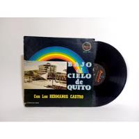 Disco Lp Hermanos Castro / Bajo El Cielo De Quito segunda mano  Colombia 