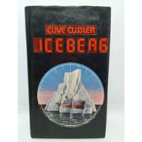 Clive Cussler - Iceberg - Literatura Inglesa segunda mano  Colombia 