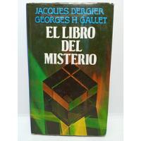 El Libro Del Misterio - Jacques Bergier - Georges Gallet  segunda mano  Colombia 