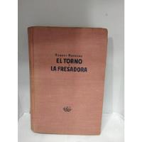 El Torno Y La Fresadora, usado segunda mano  Colombia 