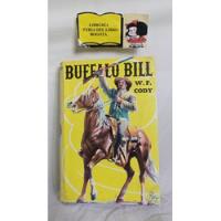 Buffalo Bill - W. F Cody - Ilustrado - Colección Robin Hood, usado segunda mano  Colombia 