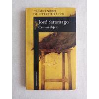 Casi Un Objeto, José Saramago segunda mano  Colombia 