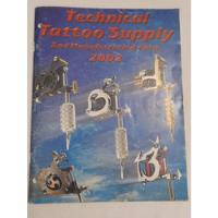 Catalogo Tecnical Tattoo Supply And Manufacturing Corp. 2002, usado segunda mano  Colombia 