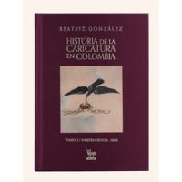 Historia De La Caricatura En Colombia 3tomos Libros Nuevos, usado segunda mano  Colombia 