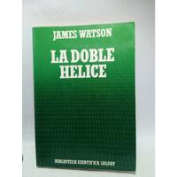 La Doble Helice - James Watson - Colección Salvat - 1987 segunda mano  Colombia 
