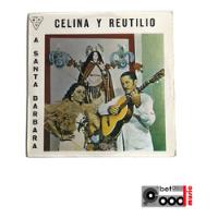 Lp Celina Y Reutilio - A Santa Barbara - Excelente segunda mano  Colombia 