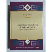James Alstrum / La Generación Desencantada De Golpe De Dados segunda mano  Colombia 