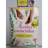 Aceites Esenciales Para Recuperar La Vitalidad Y La Belleza, usado segunda mano  Colombia 
