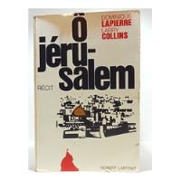 O Jerusalem - Primera Edición En Francés - Lapierre & Collin segunda mano  Colombia 