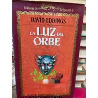 La Luz Del Orbe David Eddings, usado segunda mano  Colombia 