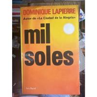 Mil Soles - Dominique Lapierre - Libro Original segunda mano  Colombia 