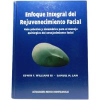 Enfoque Integral Rejuvenecimiento Facial - Samuel Lam - 2006 segunda mano  Colombia 