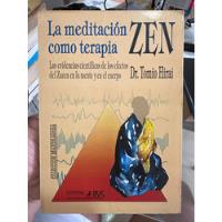 Usado, La Meditación Como Terapia Zen - Dr. Tomio Hirai segunda mano  Colombia 