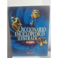 Usado, Diccionario Enciclopedico Ilustrado De El Tiempo Original segunda mano  Colombia 