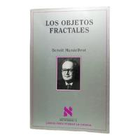 Los Objetos Fractales - Benoit Mandelbrot - Matemáticas segunda mano  Colombia 