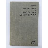 Reparación De Motores Eléctricos Tomo 1 Y 2 , usado segunda mano  Colombia 