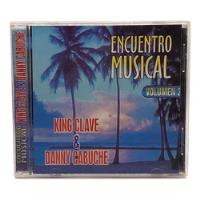 Cd King Clave & Danny Cabuche - Encuentro Musical segunda mano  Colombia 