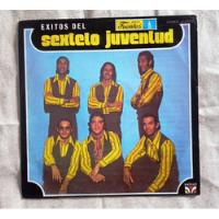 Lp Vinilo Sexteto Juventud Éxitos 1976 - Macondo Records segunda mano  Colombia 