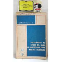 Usado, Economía - Concentración En La Industria Colombiana - 1978 segunda mano  Colombia 