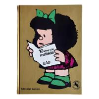 Libro 10 Años Con Mafalda Quino Comic De Editorial Lumen  segunda mano  Colombia 