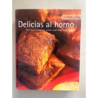La Mejor Cocina - Delicias Al Horno - Sencillas Recetas, usado segunda mano  Colombia 