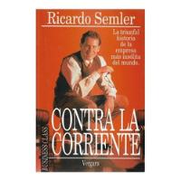 Ricardo Semler - Contra La Corriente segunda mano  Colombia 