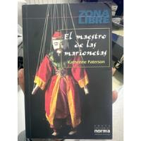El Maestro De Las Marionetas - Katherine Paterson Zona Libre, usado segunda mano  Colombia 
